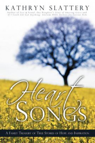 Kniha Heart Songs Kathryn Slattery