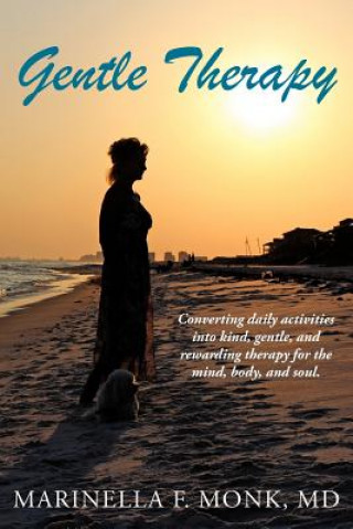 Book Gentle Therapy Marinella F Monk MD