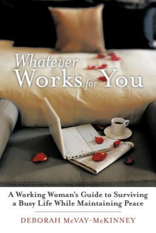 Book Whatever Works for You Deborah McVay-McKinney