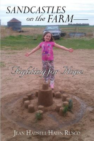 Libro Sandcastles on the Farm-Fighting for Hope Jean Hadsell Rusco