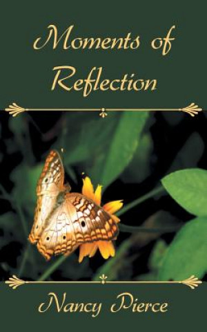 Kniha Moments of Reflection Nancy Pierce