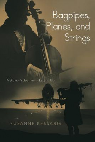 Carte Bagpipes, Planes, and Strings Susanne Kessaris