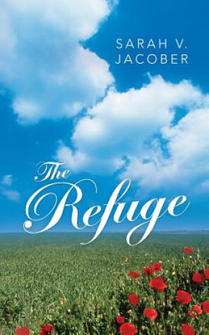 Könyv Refuge Sarah V Jacober