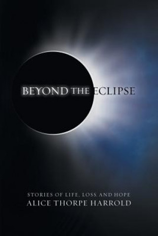 Book Beyond the Eclipse Alice Thorpe Harrold