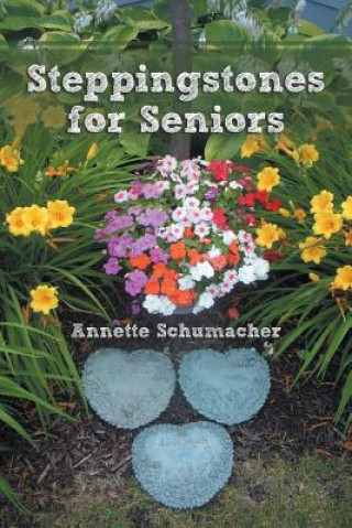 Книга Steppingstones for Seniors Annette Schumacher