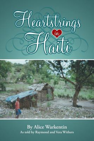 Carte Heartstrings in Haiti Alice Warkentin