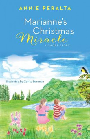 Kniha Marianne's Christmas Miracle Annie Peralta