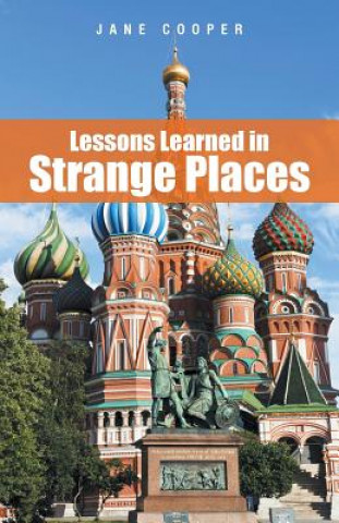 Książka Lessons Learned in Strange Places Jane Cooper