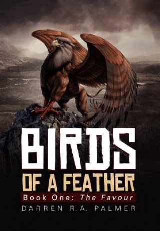 Könyv Birds of a Feather Darren R a Palmer