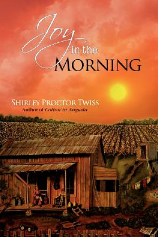 Livre Joy in the Morning Shirley Proctor Twiss