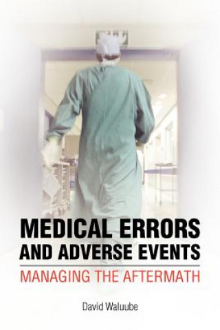 Carte Medical Errors and Adverse Events David Waluube