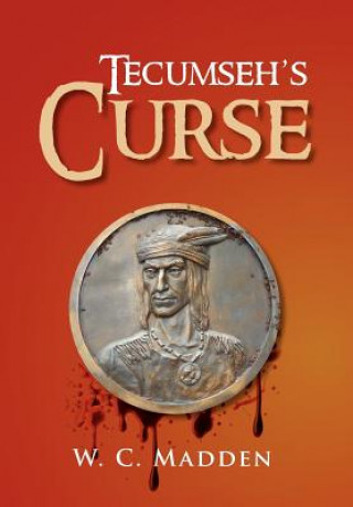 Βιβλίο Tecumseh's Curse W C Madden