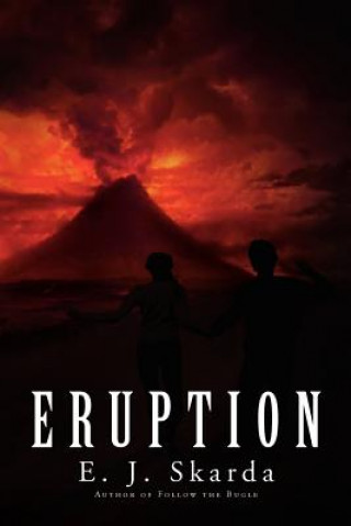 Libro Eruption E J Skarda
