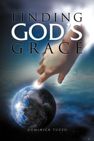 Carte Finding God's Grace Dominick Tuzzo