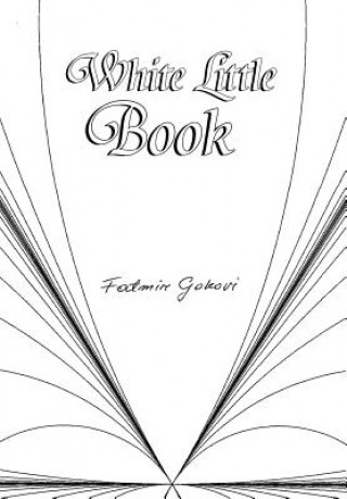 Kniha White Little Book Fatmir Gokovi