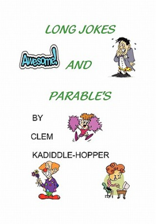 Книга Long Jokes and Parable's Clem Kadiddle-Hopper