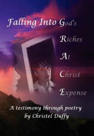 Книга Falling Into Grace Christel Duffy