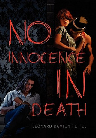 Kniha No Innocence in Death Leonard Damien Teitel