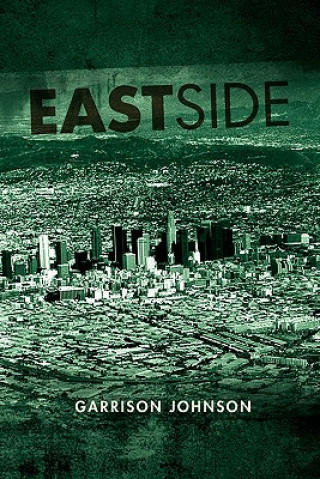 Книга Eastside Garrison Johnson