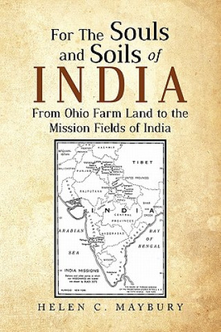 Carte For The Souls and Soils of India Helen C Maybury