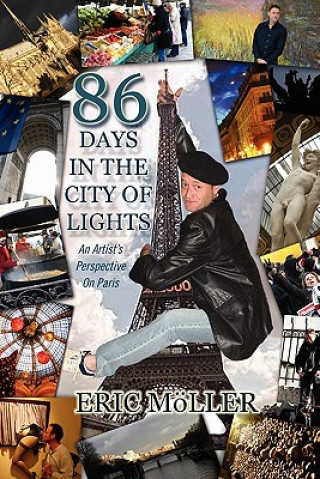 Kniha 86 Days in the City of Lights Eric M Ller