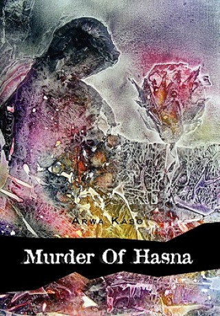 Kniha Murder of Hasna Arwa Kaso