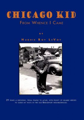 Книга Chicago Kid Hughie Boy Levoy