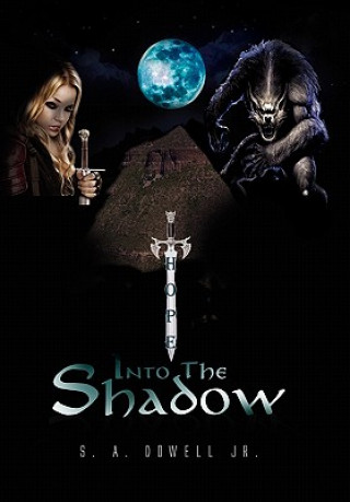 Livre Into the Shadow S A Jr Dowell