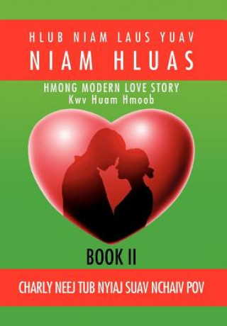 Book Hlub Niam Laus Yuav Niam Hluas Charly Neej Tub Nyiaj Suav Nchaiv Pov