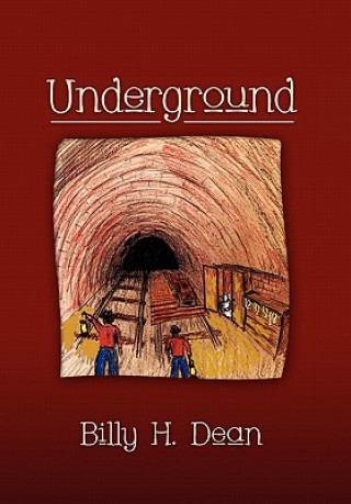 Knjiga Underground Billy H Dean