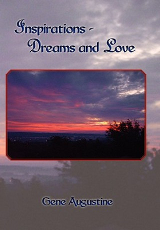 Книга Inspirations-Dreams and Love Gene Augustine