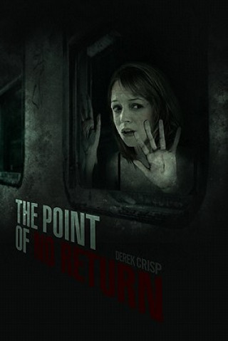 Книга Point of No Return Derek Crisp