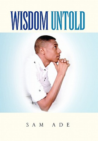 Kniha Wisdom Untold Sam Ade