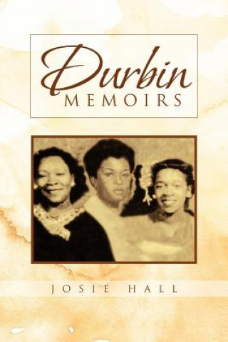 Kniha Durbin Memoirs Josie Hall