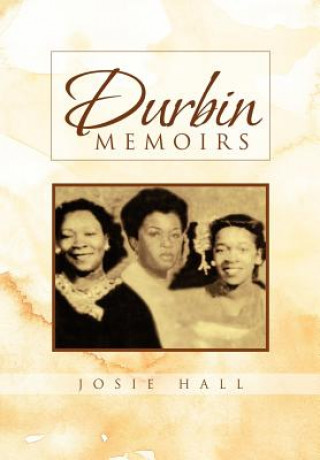 Kniha Durbin Memoirs Josie Hall