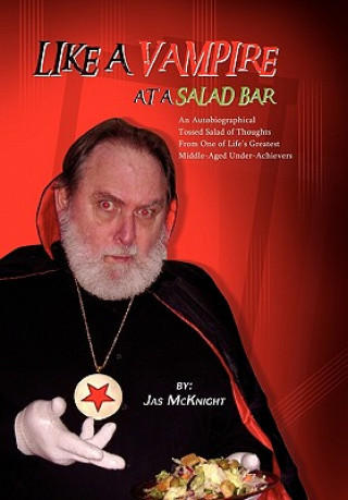 Книга Like a Vampire at a Salad Bar Jas McKnight