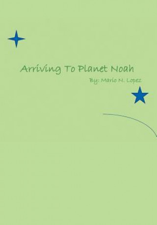 Βιβλίο Arriving to Planet Noah Mario