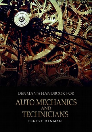 Carte Denman's Handbook for Auto Mechanics and Technicians Ernest Denman