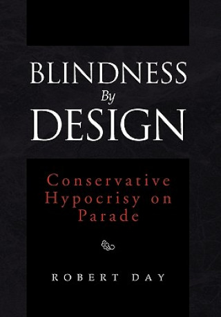 Książka Blindness By Design Robert Day