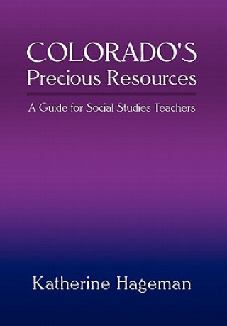 Livre Colorado's Precious Resources Katherine Hageman