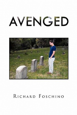 Buch Avenged Richard Foschino