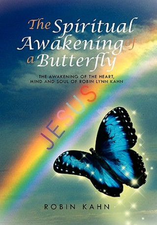 Buch Spiritual Awakening of a Butterfly Robin Kahn