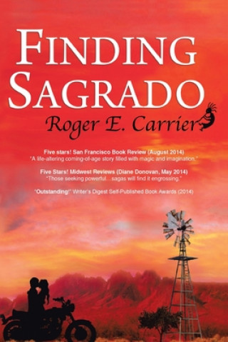 Knjiga Finding Sagrado Roger E Carrier