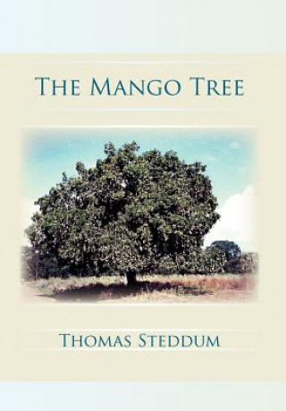 Könyv Mango Tree Thomas Steddum