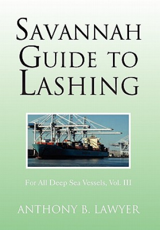 Book Savannah Guide to Lashing Anthony B Lawyer