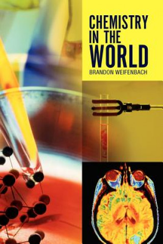 Книга Chemistry in the World Brandon Weifenbach