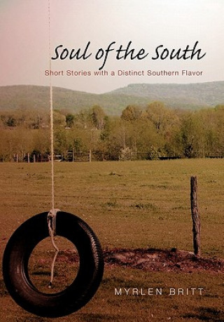 Könyv Soul of the South Myrlen Britt