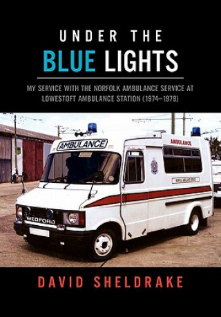 Könyv Under the Blue Lights David Sheldrake