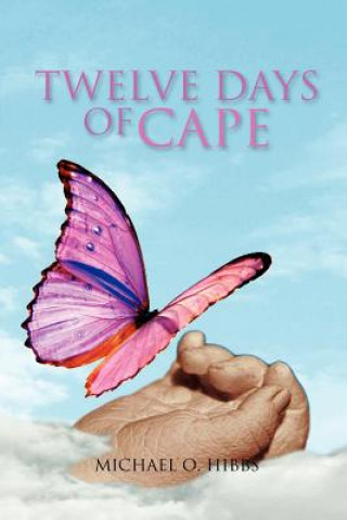 Kniha Twelve Days Of Cape Kathy Hibbs