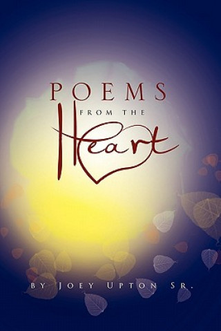 Kniha Poems from the Heart Joey Sr Upton